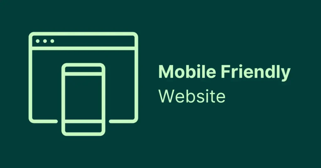 'Mobile friendly website' text banner.